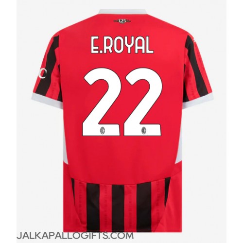 AC Milan Emerson Royal #22 Kotipaita 2024-25 Lyhythihainen